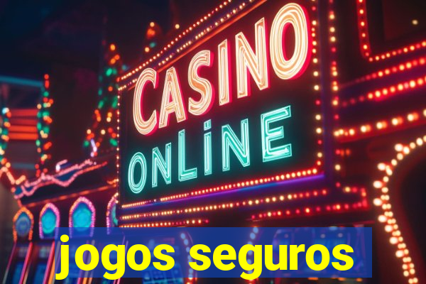 jogos seguros